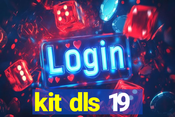 kit dls 19